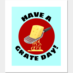 Have a Grate Day! | Grater Pun Posters and Art